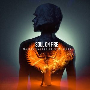 دانلود آهنگ مسعود صادقلو Soul On Fire مسعود صادقلو Soul On Fire