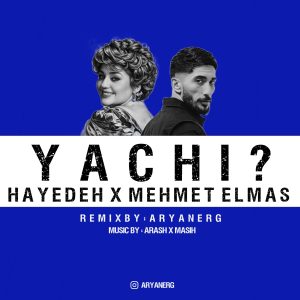 دانلود ریمیکس یاچی ریمیکس یاچی